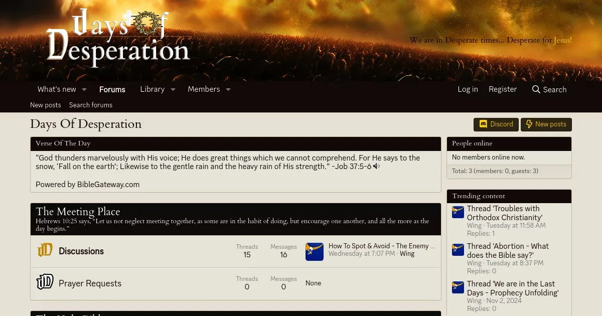 Days of Desperation: A Christian Fellowship Forum